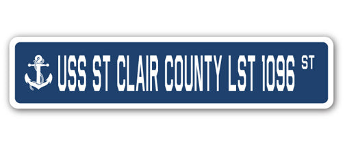 USS ST CLAIR COUNTY LST 1096 Street Sign
