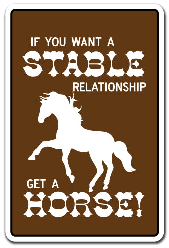 STABLE RELATIONSHIP Sign