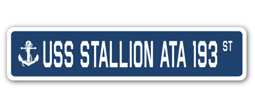 USS STALLION ATA 193 Street Sign