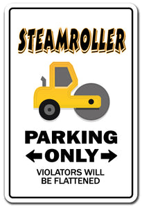 STEAMROLLER Sign