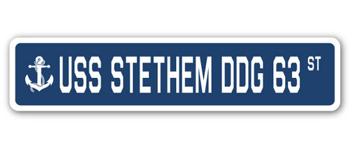 USS STETHEM DDG 63 Street Sign