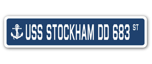 USS STOCKHAM DD 683 Street Sign