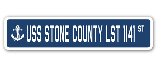 USS STONE COUNTY LST 1141 Street Sign