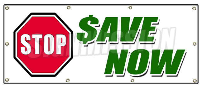 Stop Save Now Banner