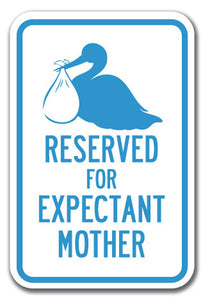 Stork Parking - Reserved For Expectant Mother