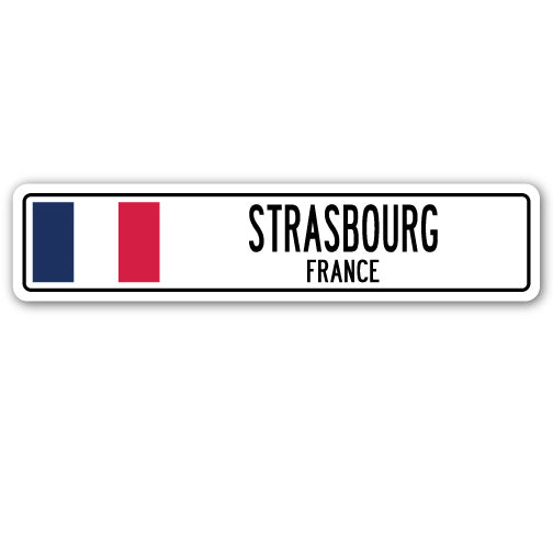 STRASBOURG, FRANCE Street Sign