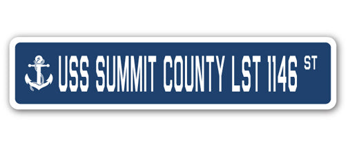 USS SUMMIT COUNTY LST 1146 Street Sign