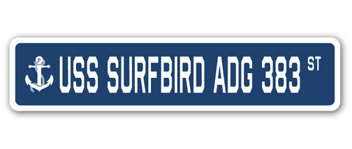 USS SURFBIRD ADG 383 Street Sign