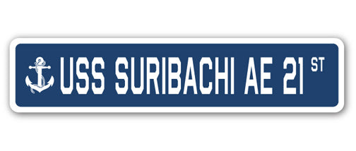 USS SURIBACHI AE 21 Street Sign