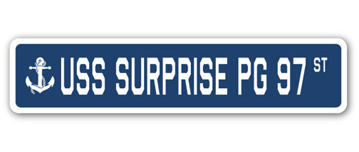 USS SURPRISE PG 97 Street Sign