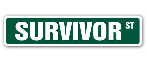 SURVIVOR Street Sign