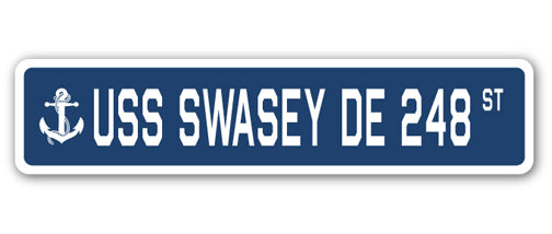 USS SWASEY DE 248 Street Sign