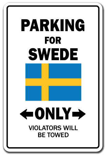 Parking For Swede Only Sweden Flag National Pride Vinyl Decal Sticker