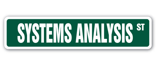 SYSTEMS ANALYSISÃƒÂ¯Ã‚Â¿Ã‚Â½ Street Sign