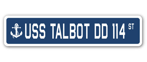 USS TALBOT DD 114 Street Sign