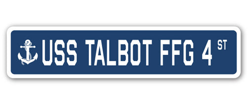 USS TALBOT FFG 4 Street Sign