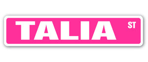 TALIA Street Sign