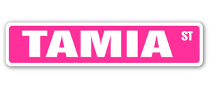 TAMIA Street Sign