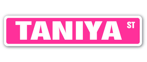 TANIYA Street Sign