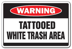 Tattooed White Trash Vinyl Decal Sticker