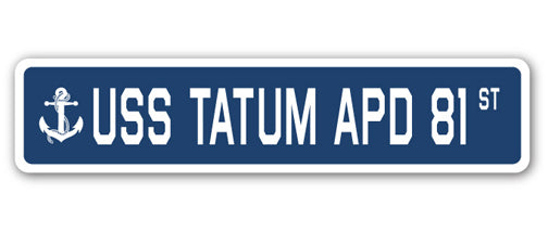 USS TATUM APD 81 Street Sign