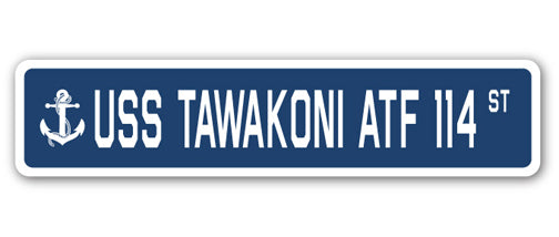 USS TAWAKONI ATF 114 Street Sign
