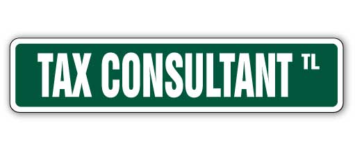 TAX CONSULTANT Street Sign