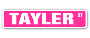 TAYLER Street Sign