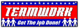 Teamwork Get The Job Don Banner