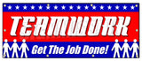 Teamwork Get The Job Don Banner