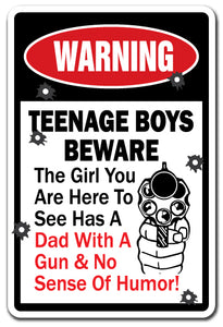 Teenage Boys Beware Dad Has Gun And No Sense Of Humor Vinyl Decal Sticker