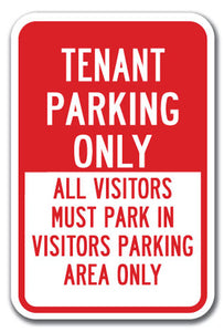 Tenant Parking Only All Visitors Must Park In Visitors Parking Area Only