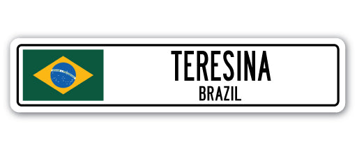 TERESINA, BRAZIL Street Sign
