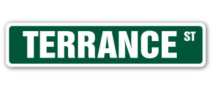 TERRANCE Street Sign