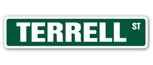 TERRELL Street Sign