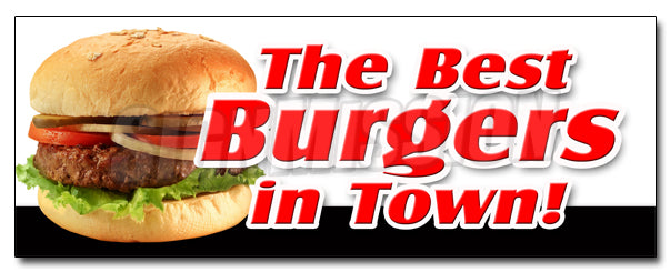 The Best Burgers In Town Decal