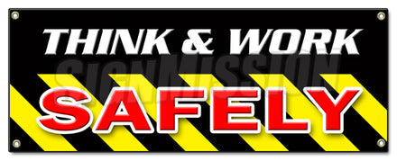 Think & Work Safely Banner