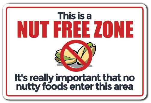 THIS IS A NUT FREE ZONE Sign
