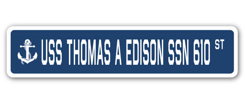 USS THOMAS A EDISON SSN 610 Street Sign
