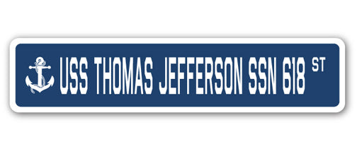 USS THOMAS JEFFERSON SSN 618 Street Sign
