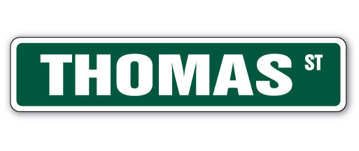 THOMAS Street Sign