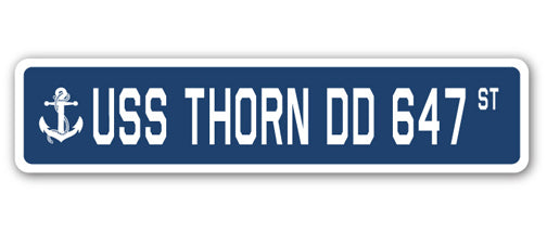 USS THORN DD 647 Street Sign