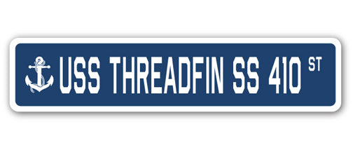 USS THREADFIN SS 410 Street Sign