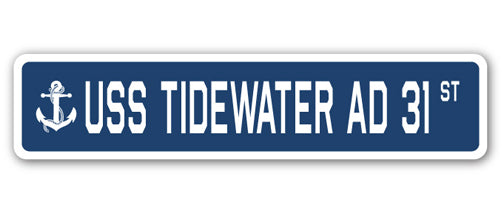 USS TIDEWATER AD 31 Street Sign