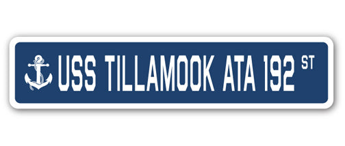 USS TILLAMOOK ATA 192 Street Sign
