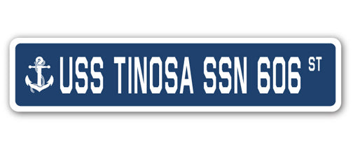 USS TINOSA SSN 606 Street Sign
