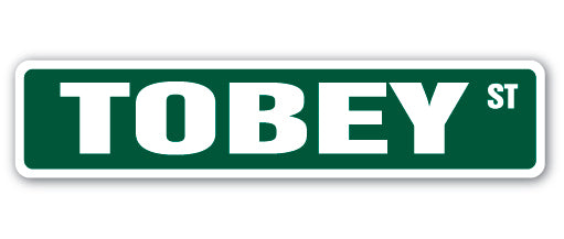 TOBEY Street Sign