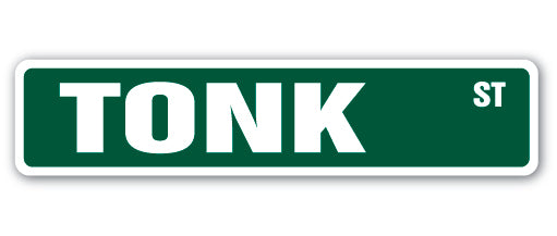 TONK Street Sign