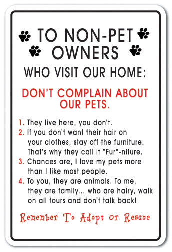 To Non-pet Owners Who Visit Our Home Vinyl Decal Sticker