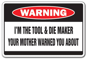 Tool and Die Maker